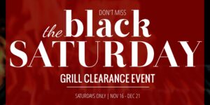 2019 Black Saturday Holiday Sale: Grills on Clearance, Creekstone Outdoor Living, Houston, TX